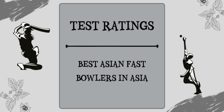 Test Ratings - Top Asian Fast Bowlers In Asia Featured