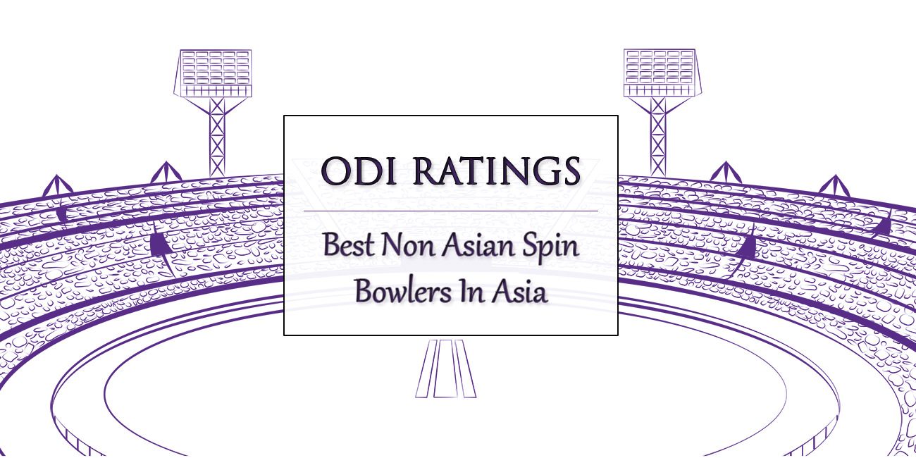 ODIs - Top Non Asian Spin Bowlers In Asia Featured