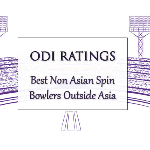 Top 10 Non-Asian Spin Bowlers In ODIs Outside Asia