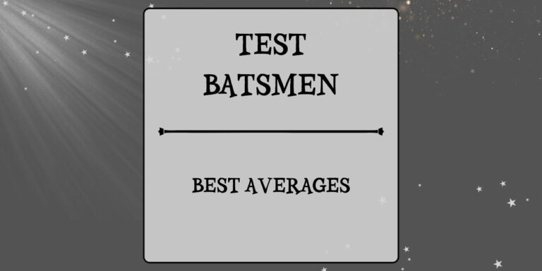 Tests Stats - Batsmen With Best Averages Featured