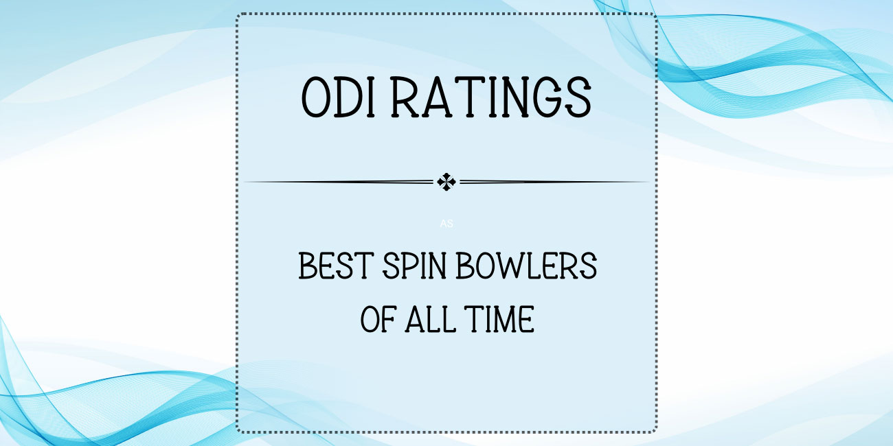 ODI Ratings - Top Spin Bowlers Overall Featured
