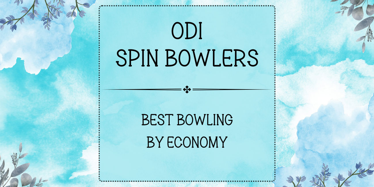 ODI Stats - Spin Bowlers With Best BBI By Economy Featured