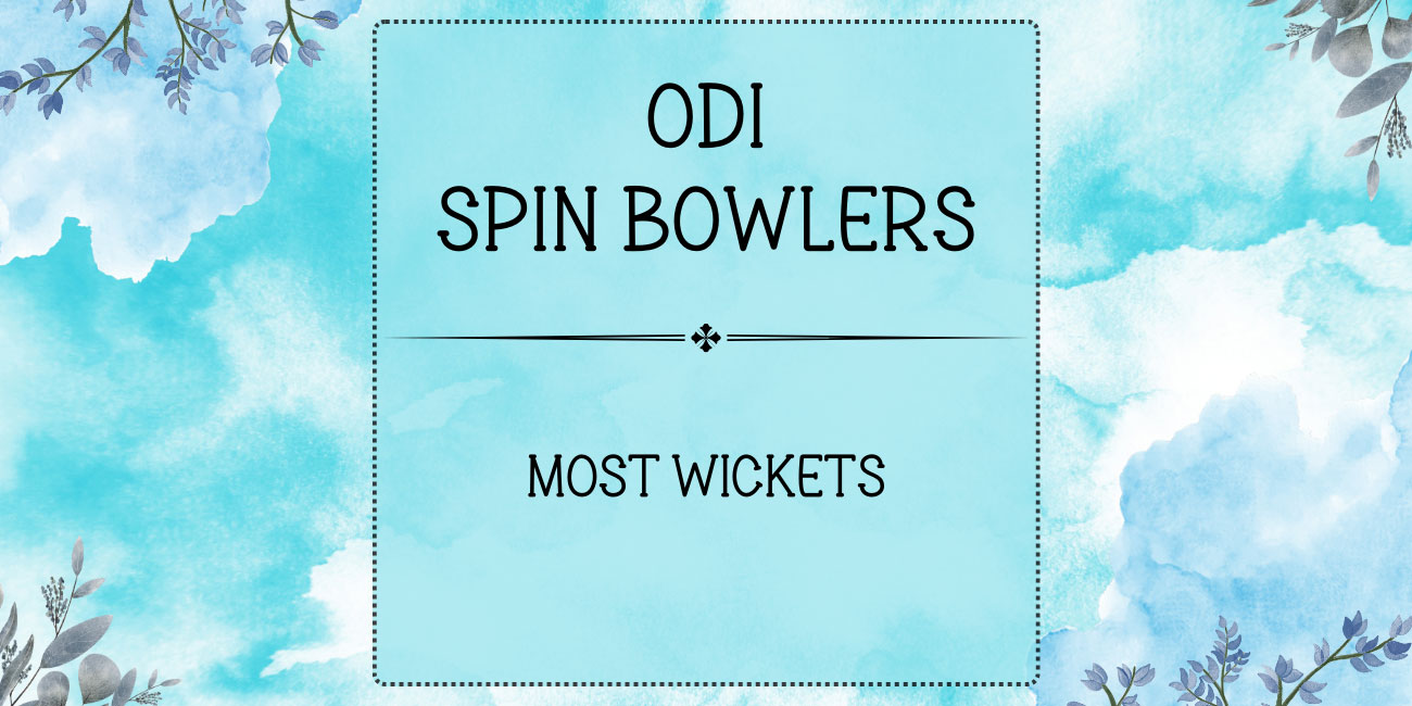 ODI Stats - Spin Bowlers With Most Wickets Featured