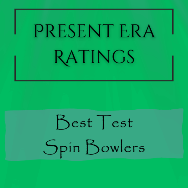 Present Era Rating - Best Test Spin Bowlers