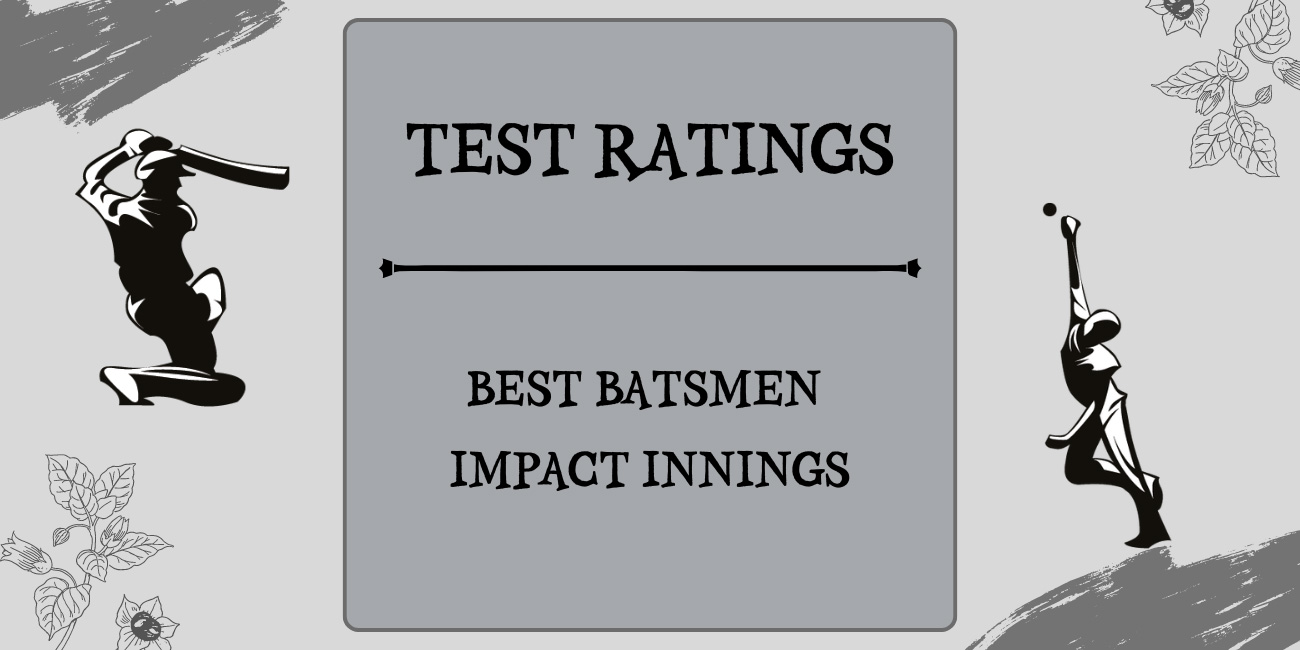 Top Test Batsmen Impact Innings Featured