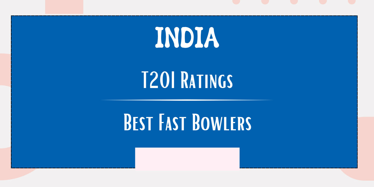 Best Indian Fast Bowlers In T20Is Featured