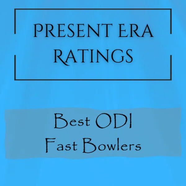 Present Era Rating - Best ODI Fast Bowlers