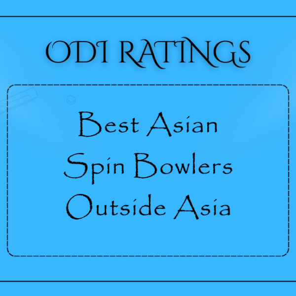 ODIs - Best Asian Spin Bowlers Outside Asia