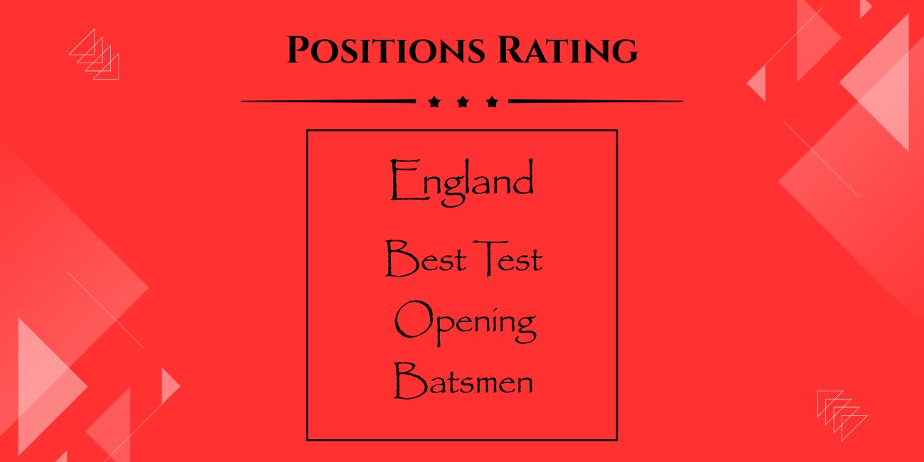 Best English Test Opening Batsmen Featured