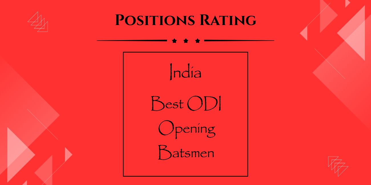 Best Indian ODI Opening Batsmen Featured